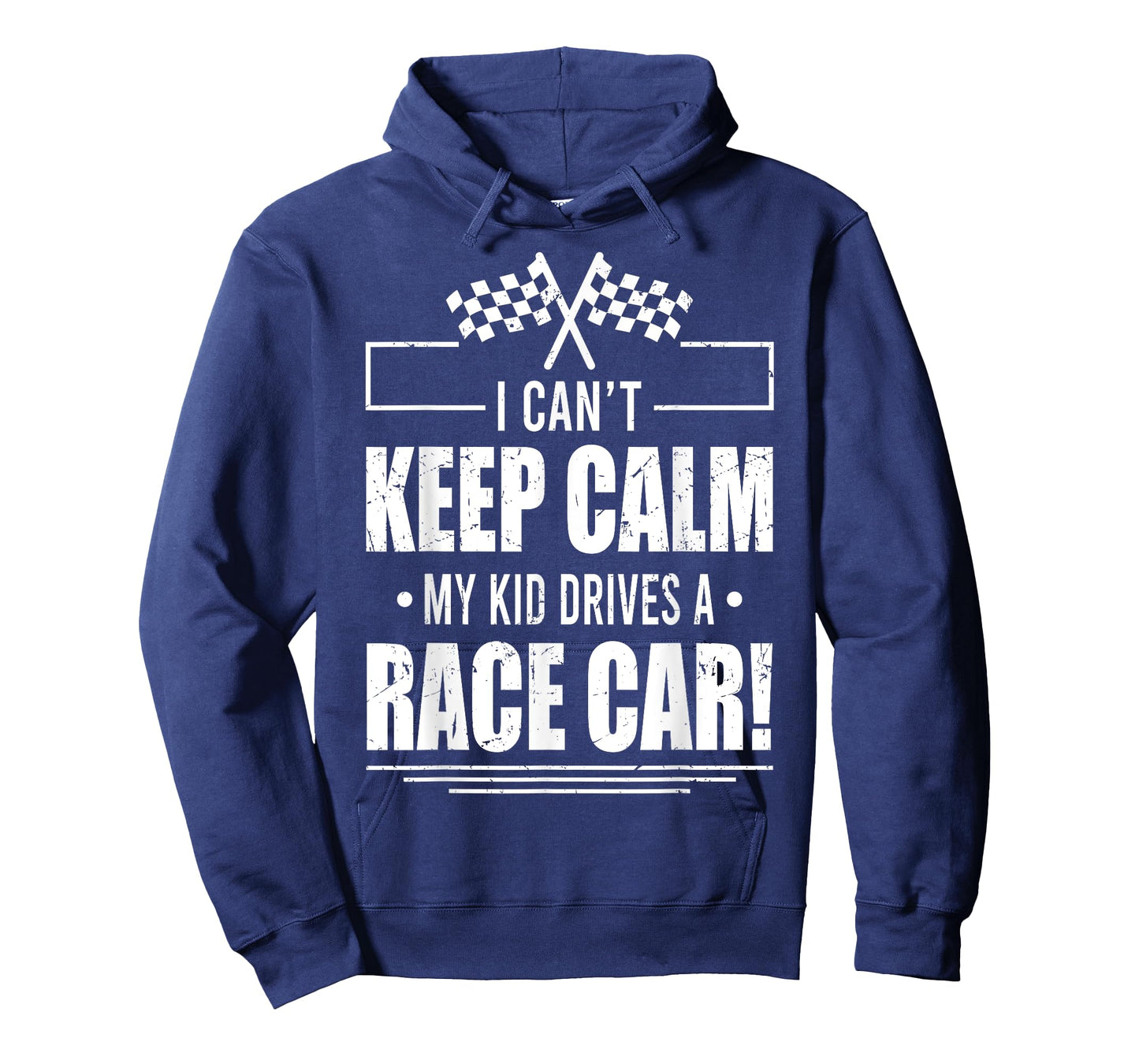 I Can't Keep Calm My Kid Drives A Race Car Shirt Racing T-Shirt