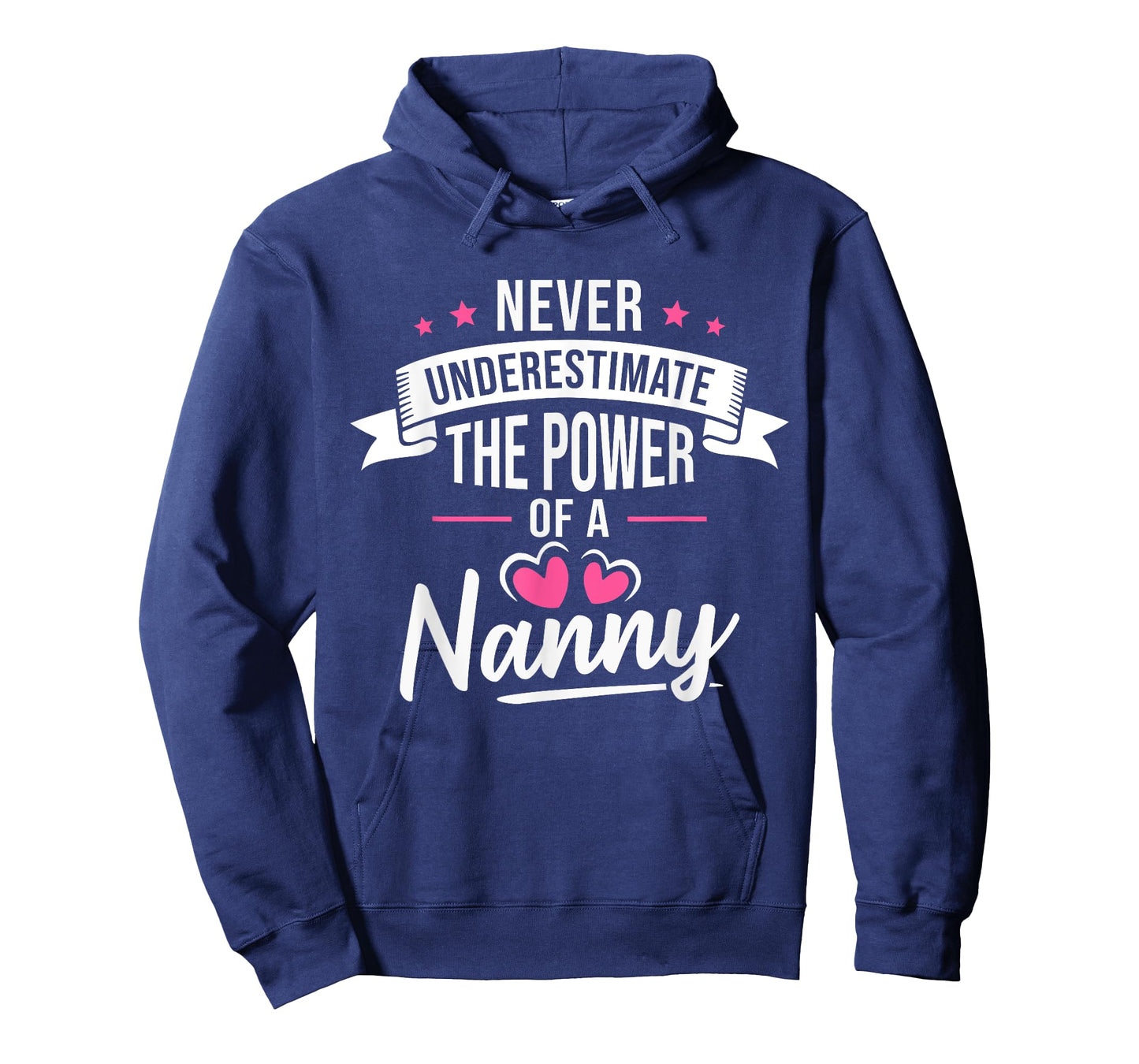 Never Underestimate The Power Of A Nanny T-Shirt