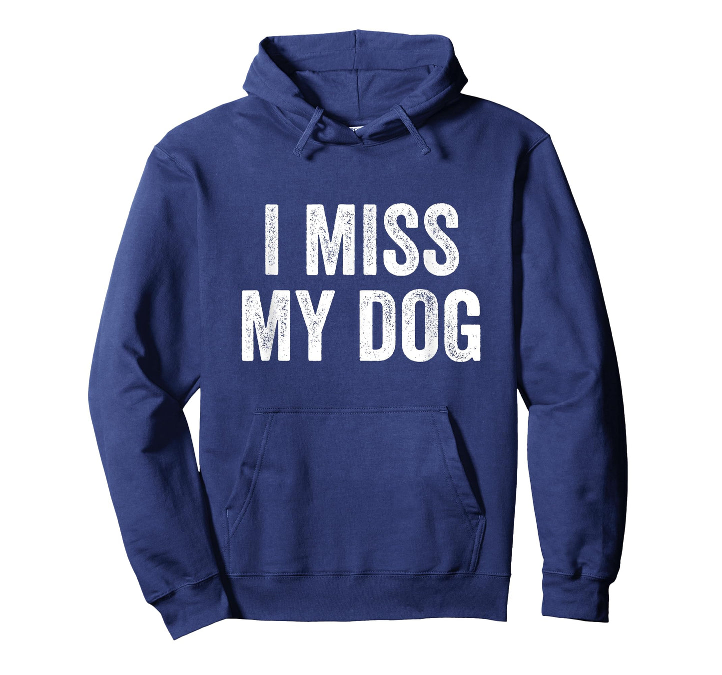 Mens I Miss My Dog Funny Animal Lover Pet T-Shirt