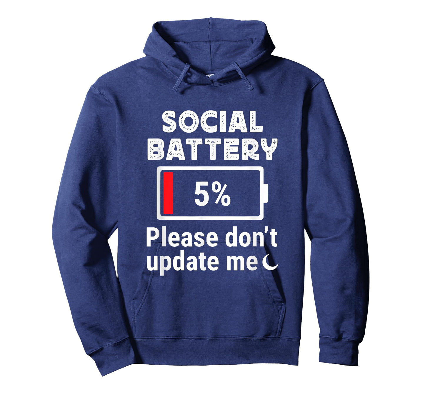 Social Battery 5% Please Don’t Update Me Introvert Humor T-Shirt