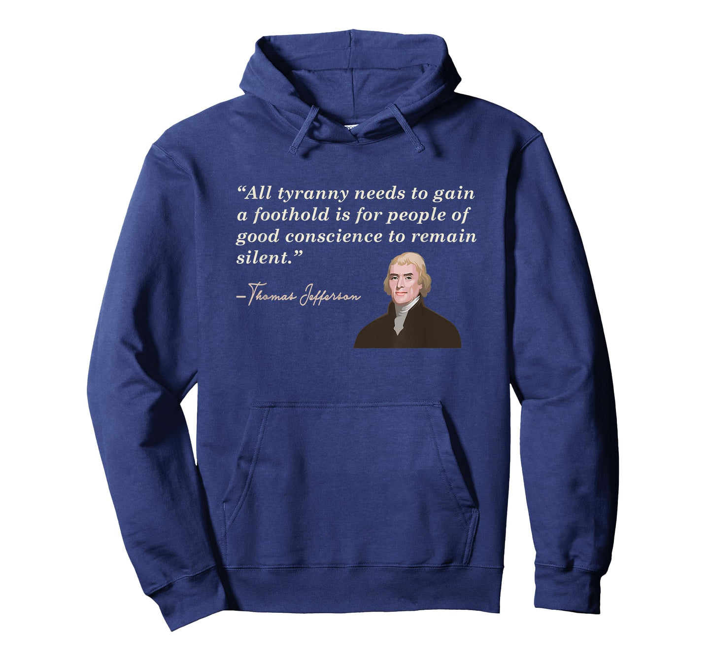All Tyranny needs Thomas Jefferson Patriotic Women Men T-Shirt