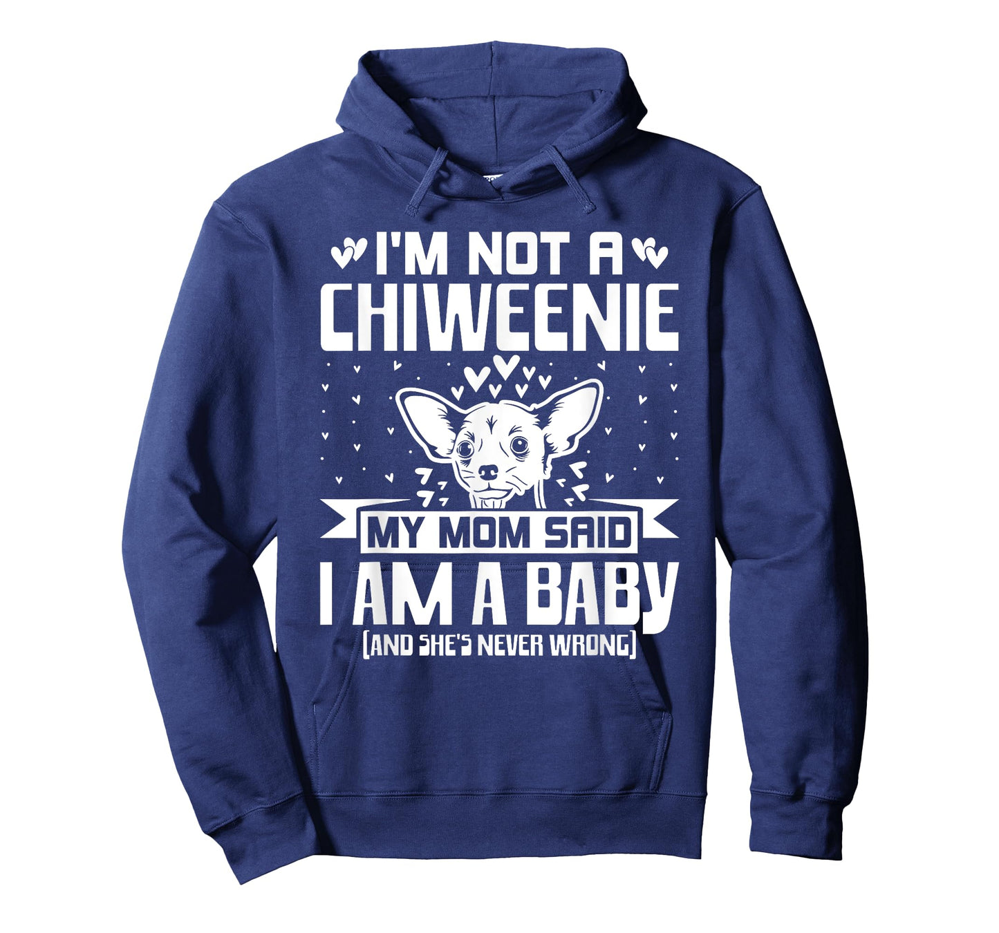 I'm Not A Chiweenie Funny Chiweenie Mom Dad Dog Lover T-Shirt