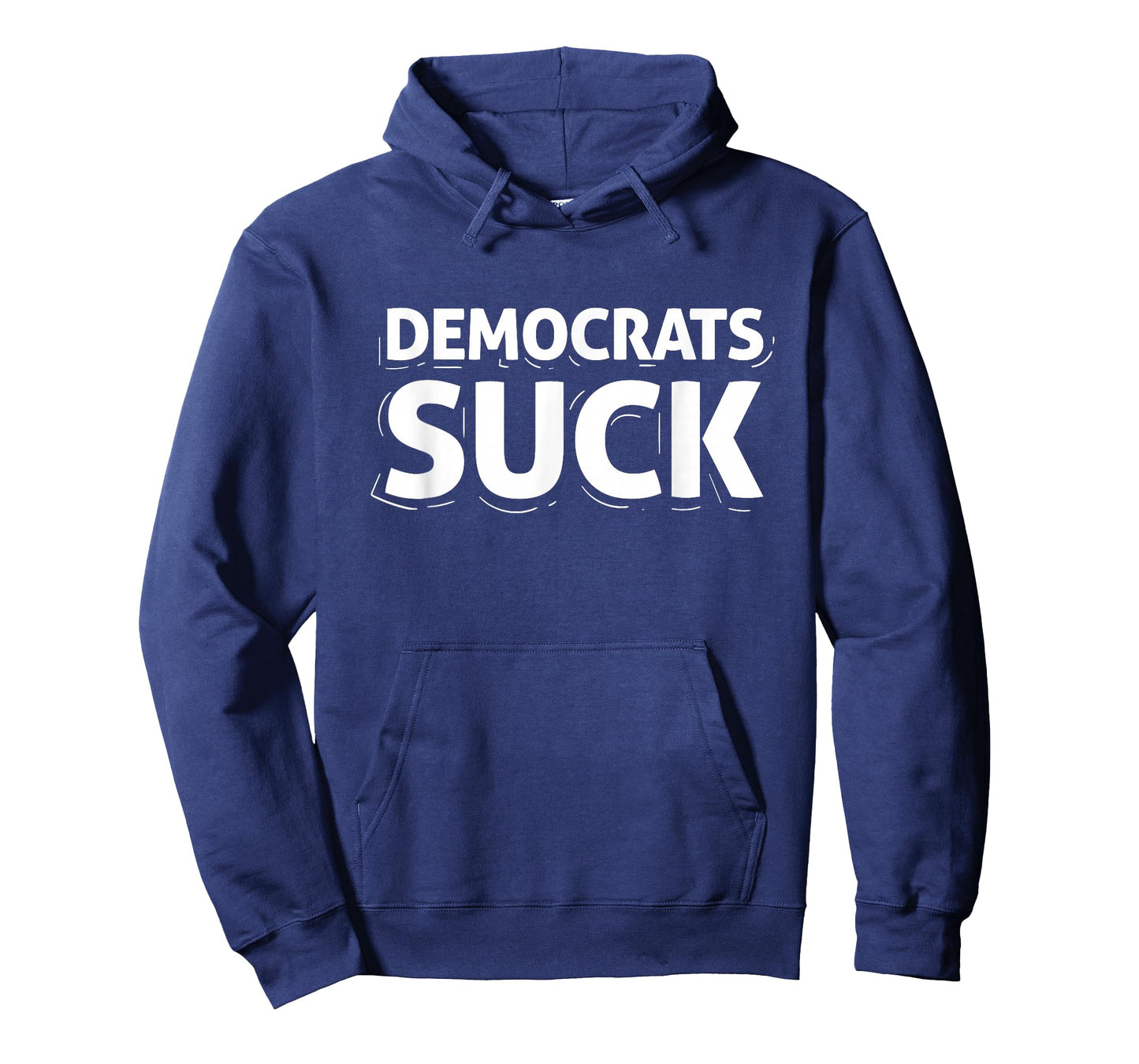 Democrats Suck Quote Funny T-Shirt