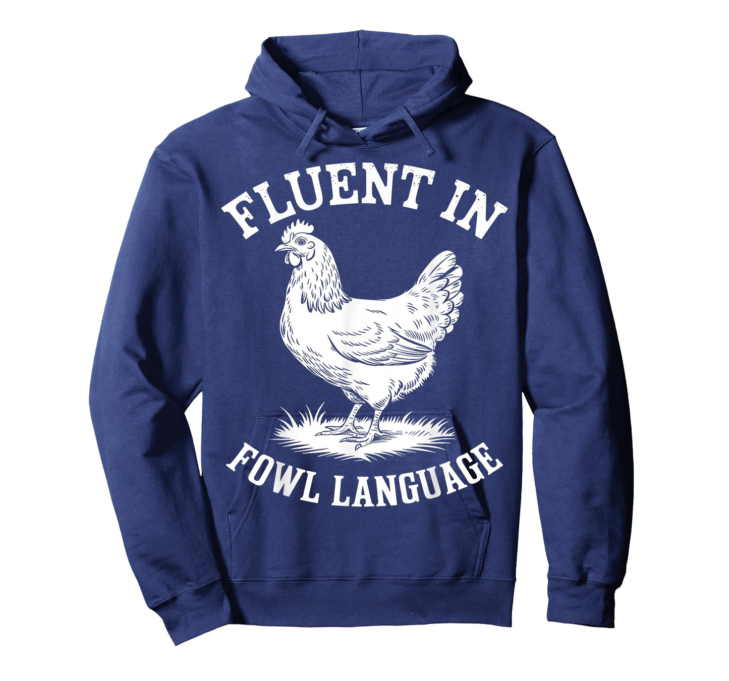 Fluent in Fowl Language Funny Chicken Lover Farmer Chicken T-Shirt