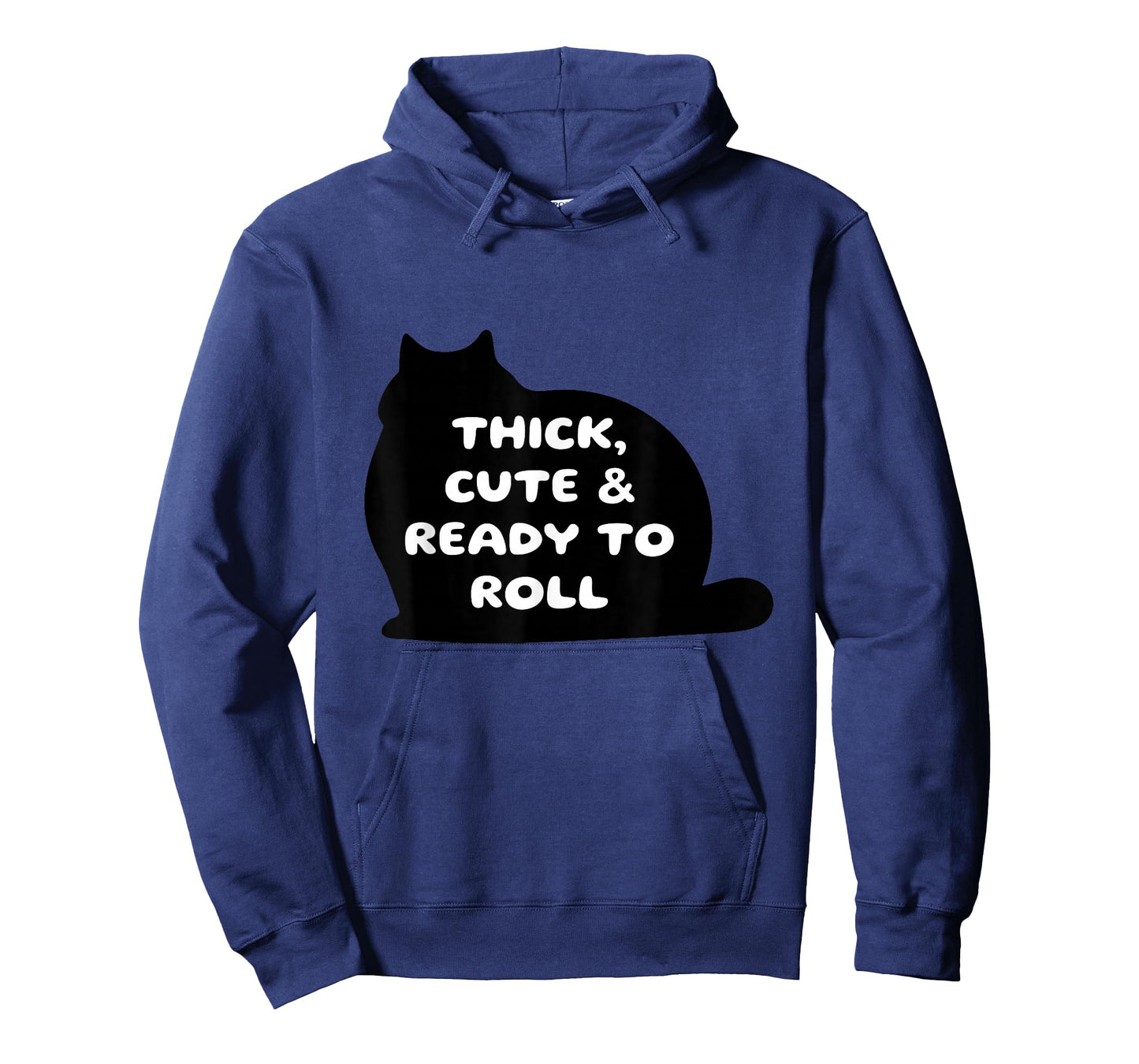 Thick Cute & Ready to Roll Cat Humor T-Shirt