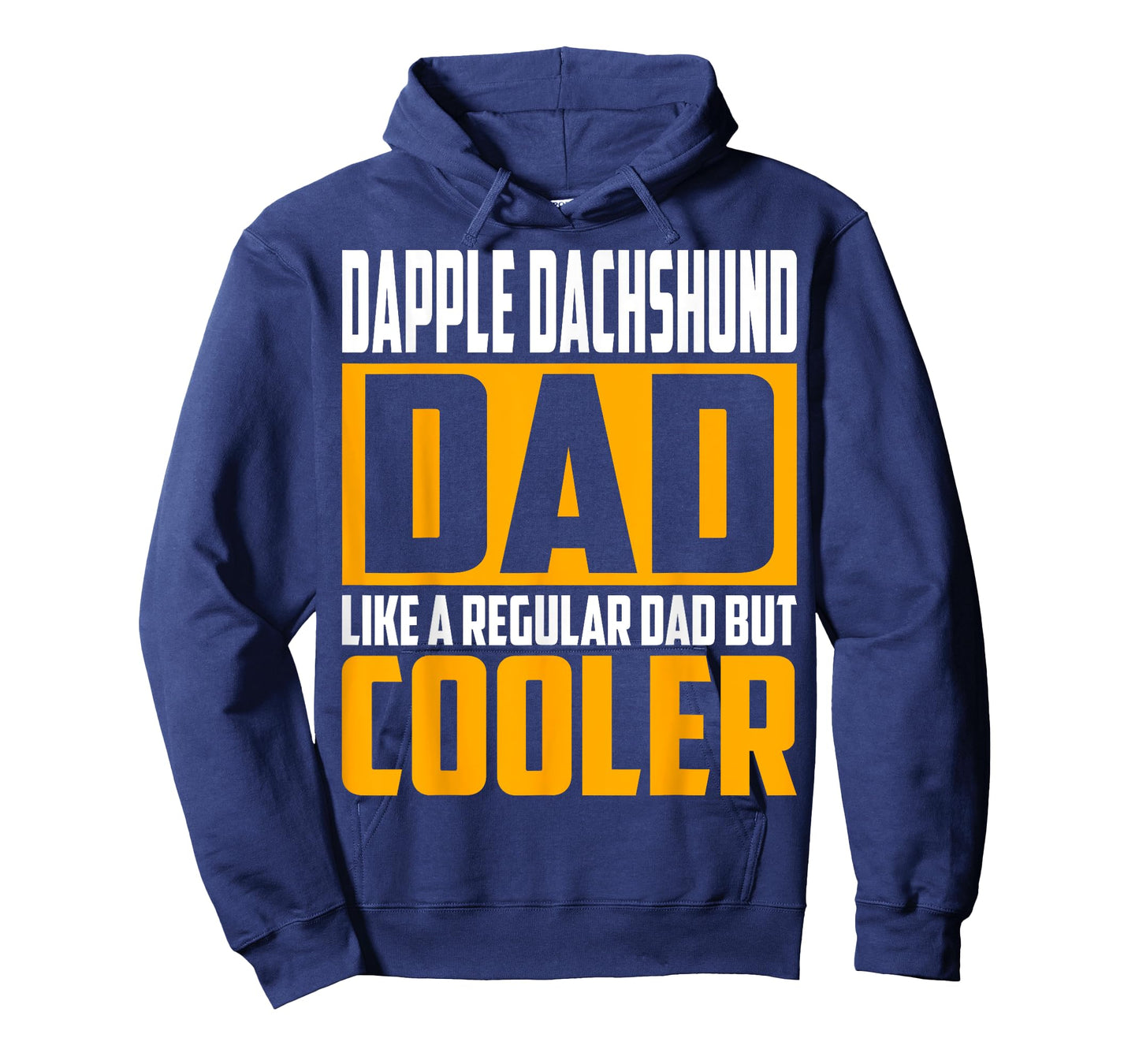 Mens Dapple Dachshund Dad - Like a Regular Dad but Cooler T-Shirt