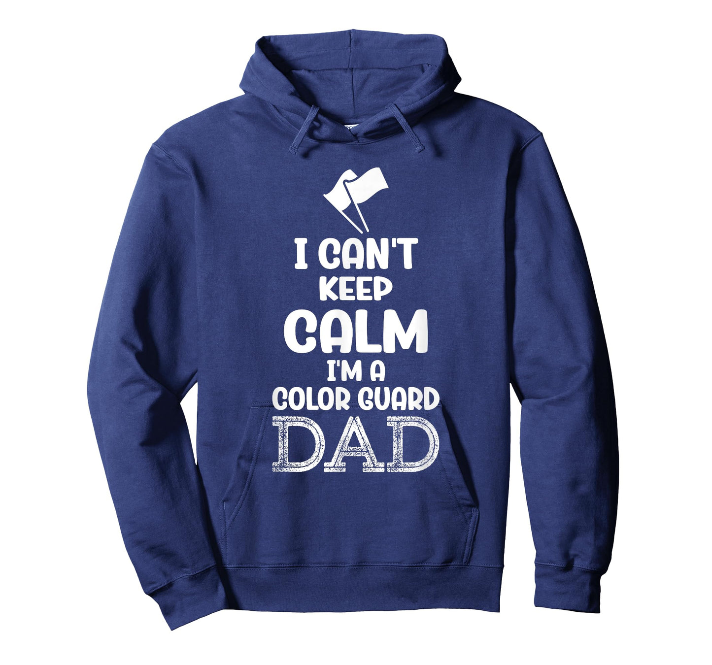 Colorguard Father I Can't Keep Calm I'm A Color Guard Dad T-Shirt