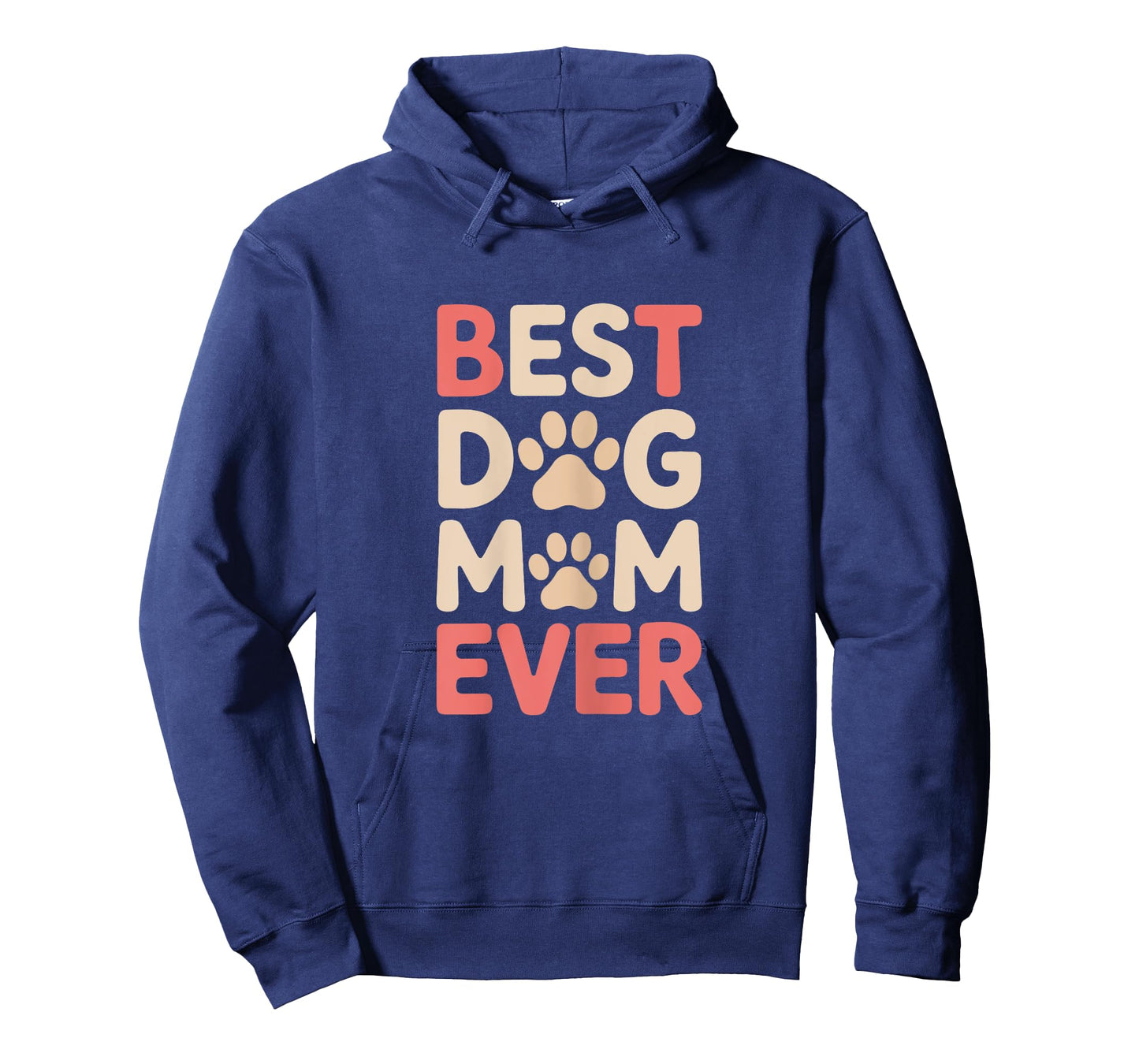 Best Dog Mom Ever For Women Gift Idea Mother’s Day Funny T-Shirt