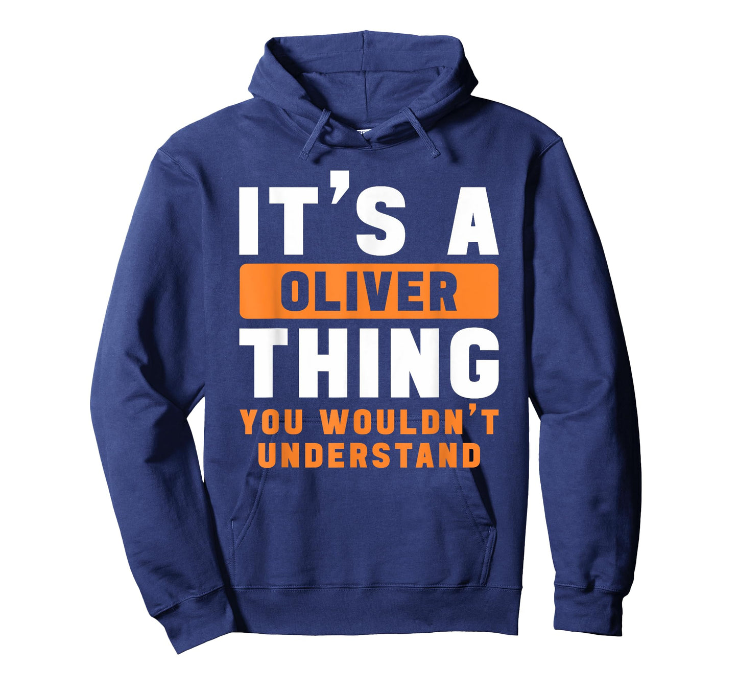 It's A Oliver Thing You Wouldn't Understand Oliver Name T-Shirt
