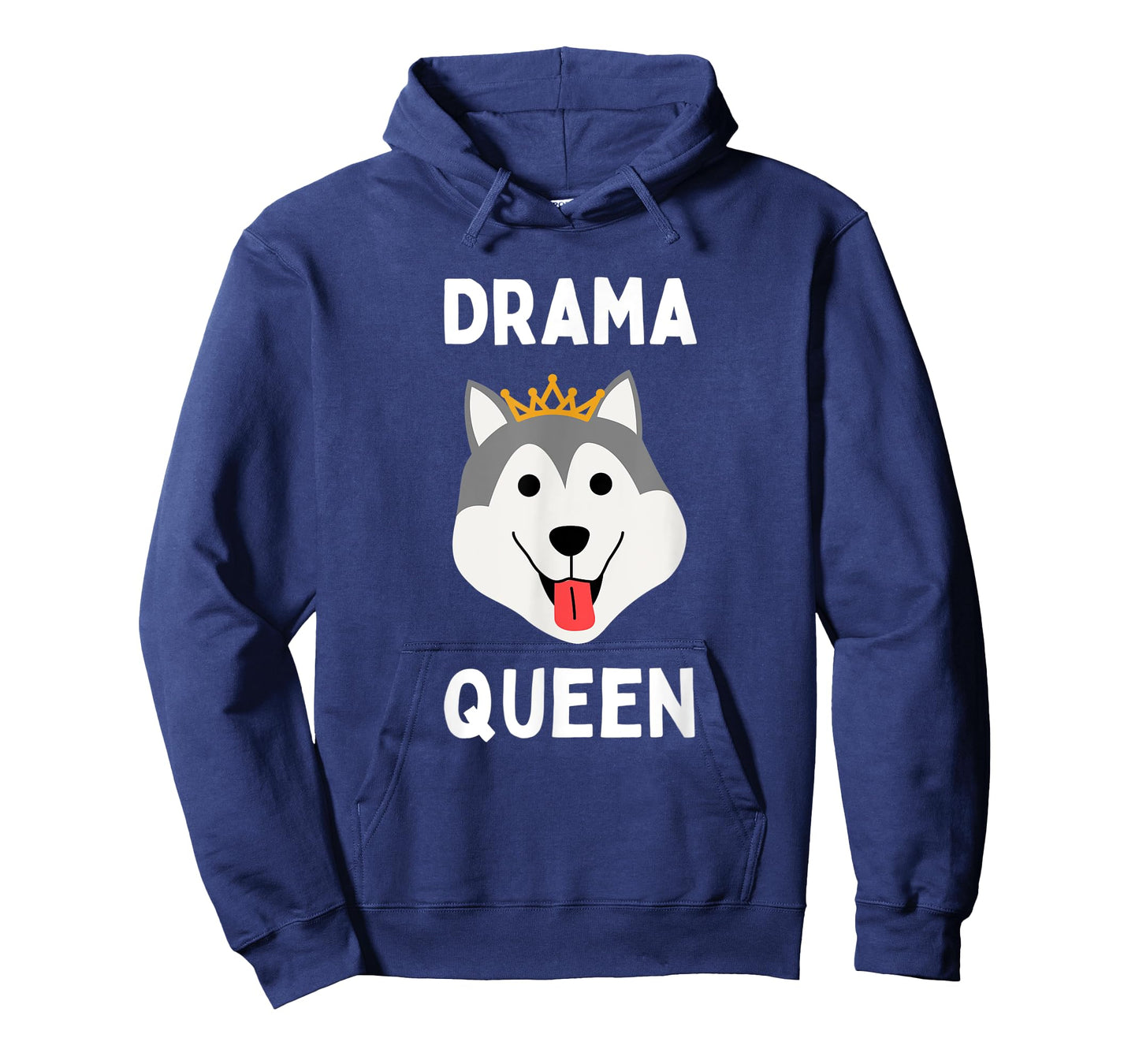 Drama Queen Husky Funny Loud & Stubborn Husky Dramatic Dog T-Shirt