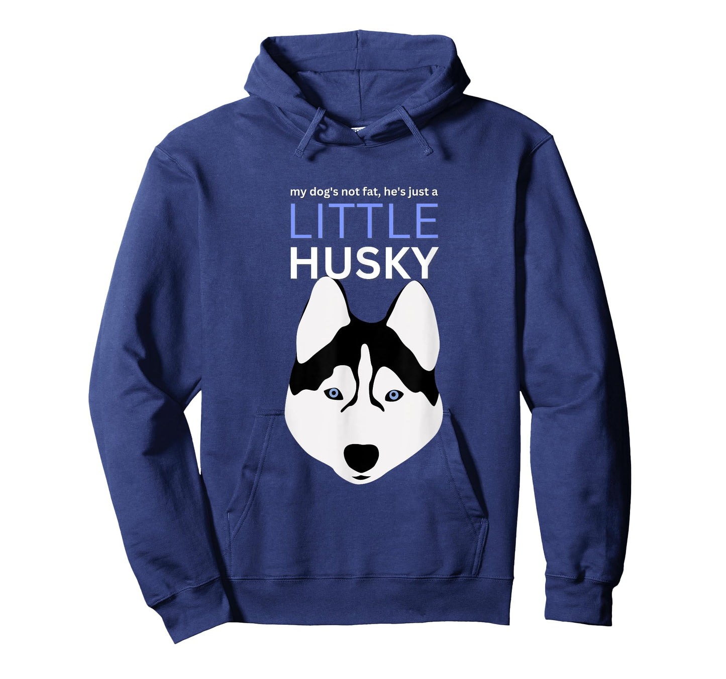 My-Dog's Not Fat, He's Just A-Little Husky Funny Dog Lovers T-Shirt