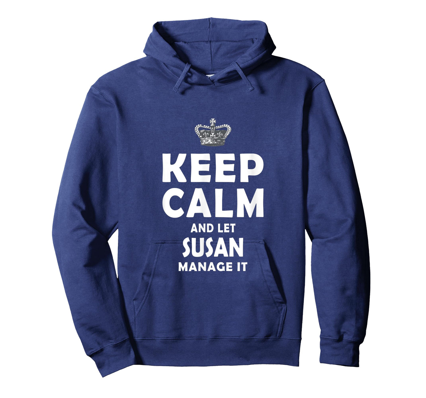Keep Calm And Let SUSAN Manage It for Women Girls T-Shirt