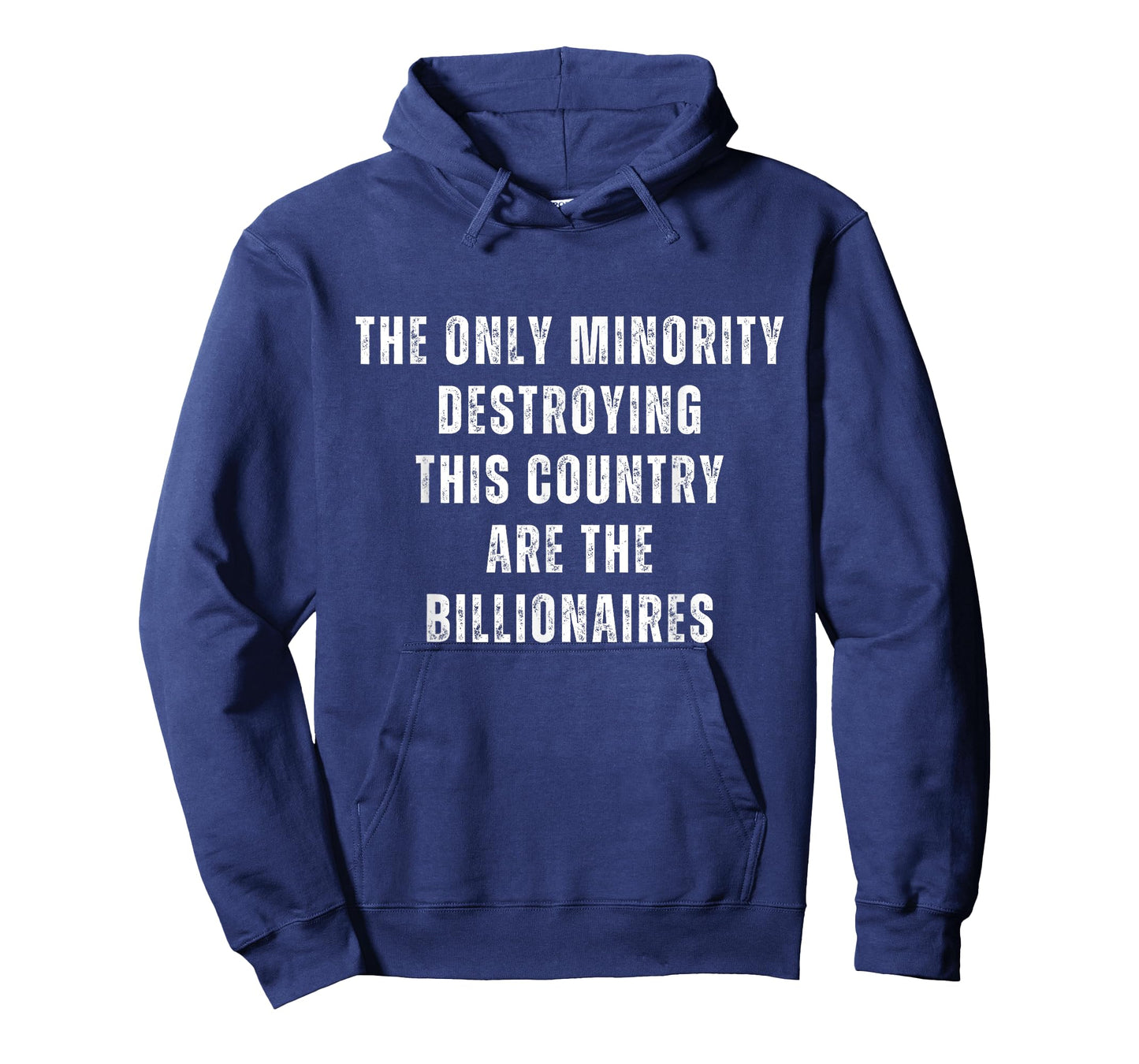 Funny Anti-Billionaire Oligarch Only Minority This Country T-Shirt