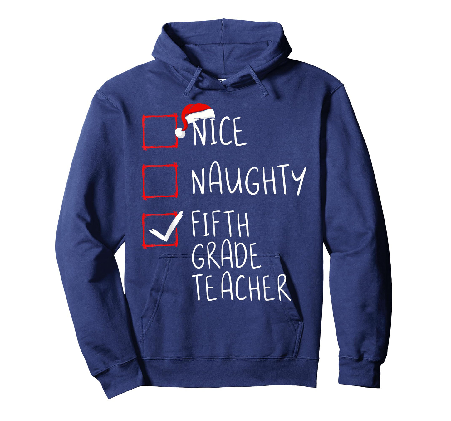 Nice Naughty Fifth Grade Teacher Christmas List Santa Claus Men Women T-Shirt