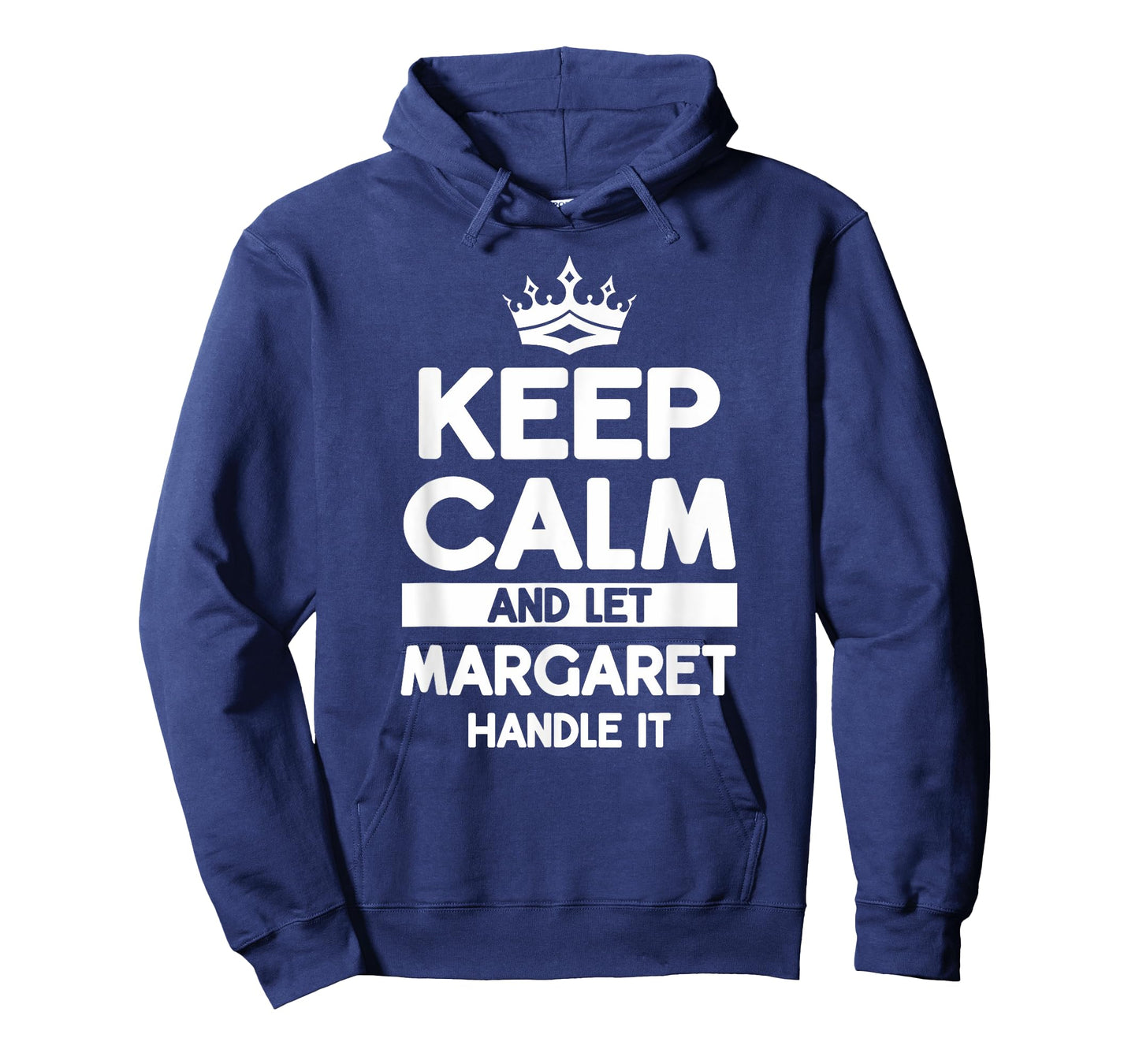 Keep Calm And Let Margaret Handle It Funny Margaret Name T-Shirt