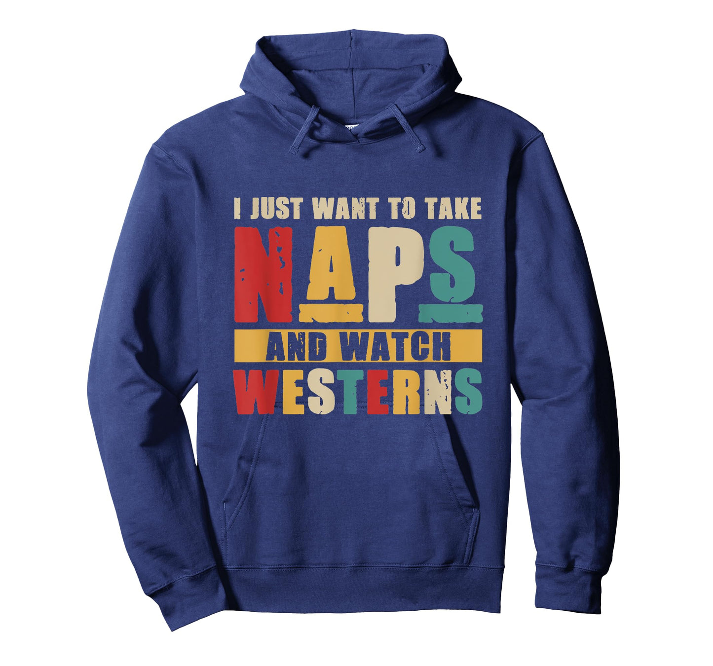 I Just Want To Take Naps and Watch Western Movies Lover T-Shirt
