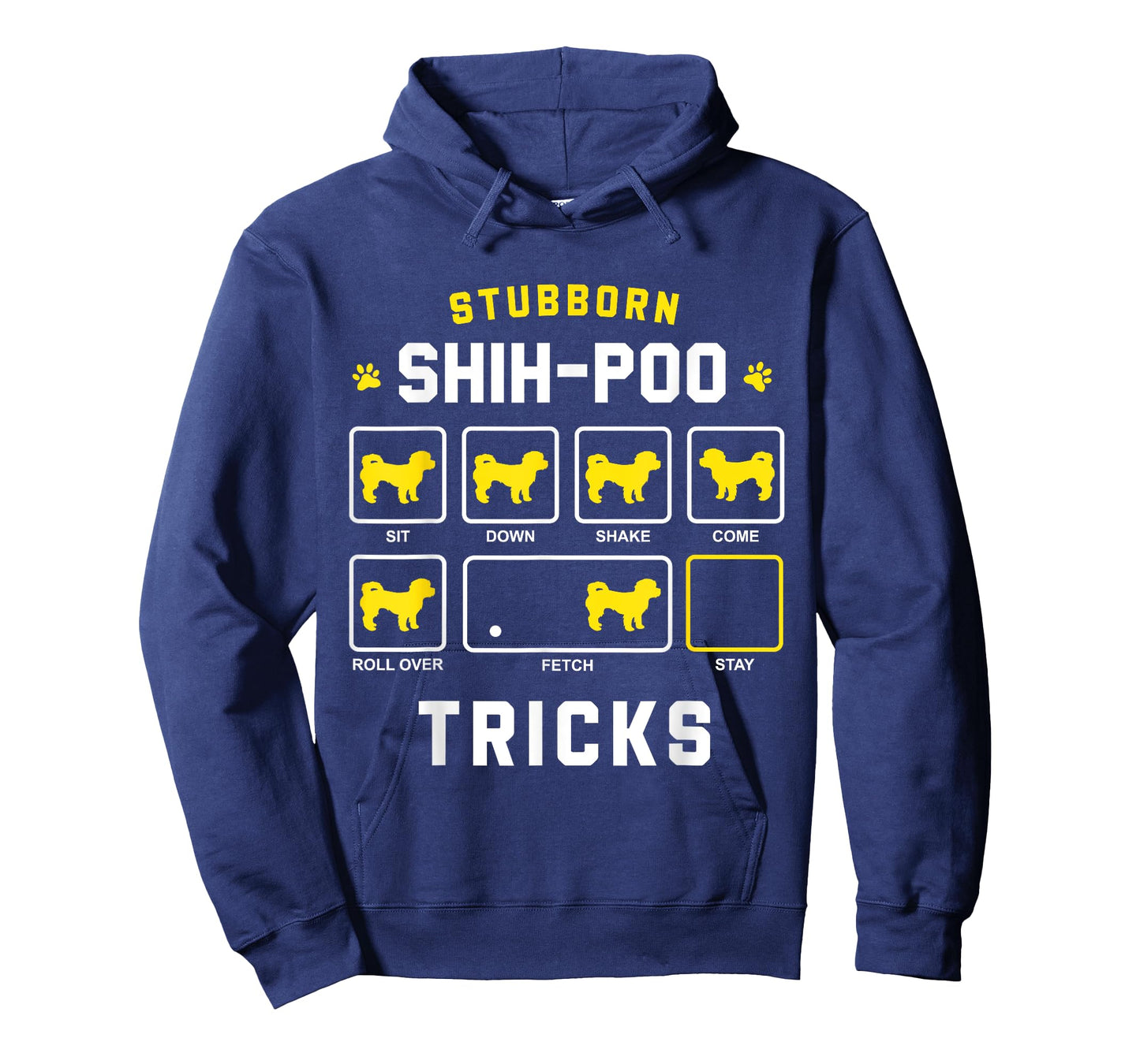 Stubborn Shih-Poo Dog Tricks Funny Shih Poo Gift Men Women Girls Kids T-Shirt