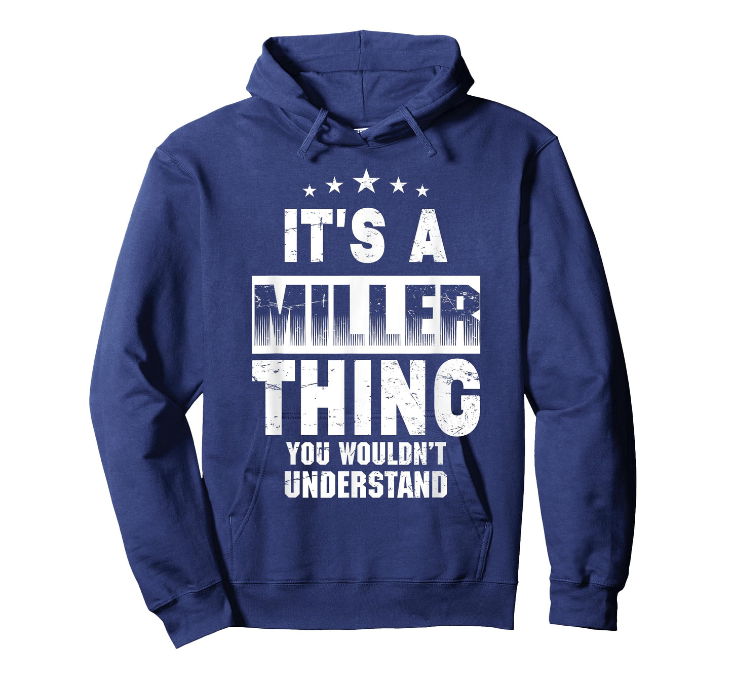 It's A Miller Thing You Wouldn't Understand Family Name T-Shirt