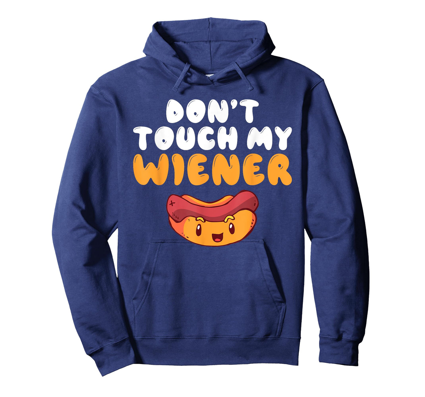 Dont touch my Wiener funny Hotdog Lover T-Shirt for Men Women