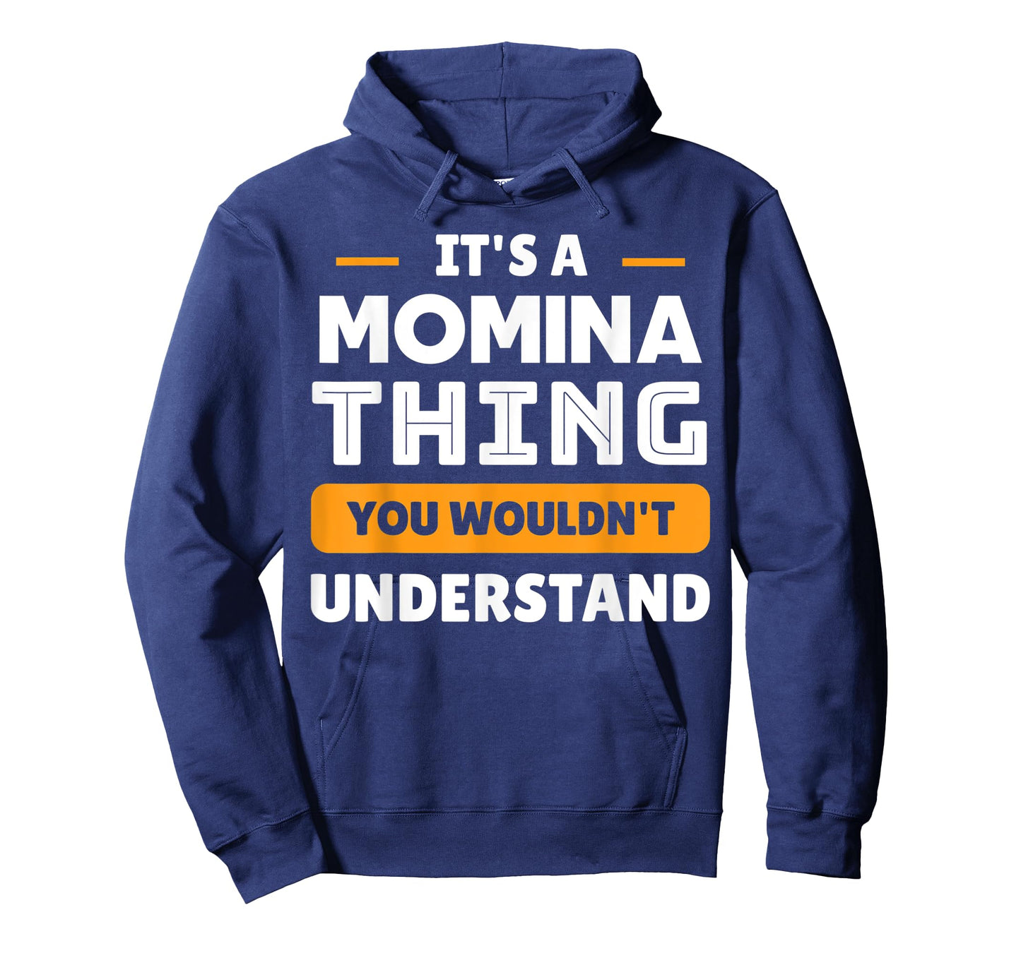It's A Momina Thing You Wouldn't Understand Custom T-Shirt
