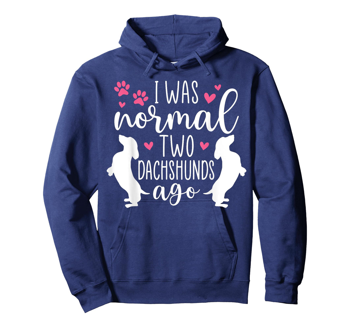 I Was Normal Two Dachshunds Ago Funny Dachshund Dog Owner T-Shirt