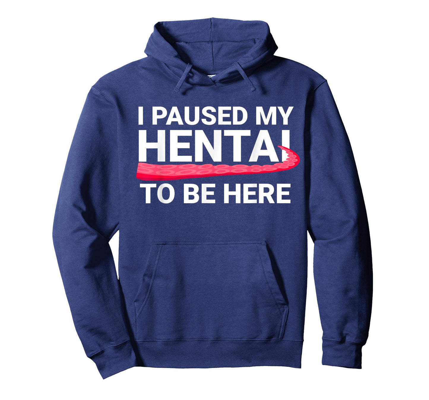 I Paused My Hentai To Be Here Funny Hentai Anime Lover T-Shirt