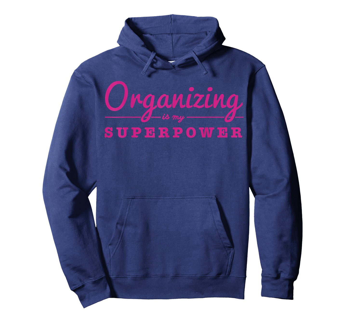 Organizing Is My Superpower Funny Organizer Coordinator Gift T-Shirt