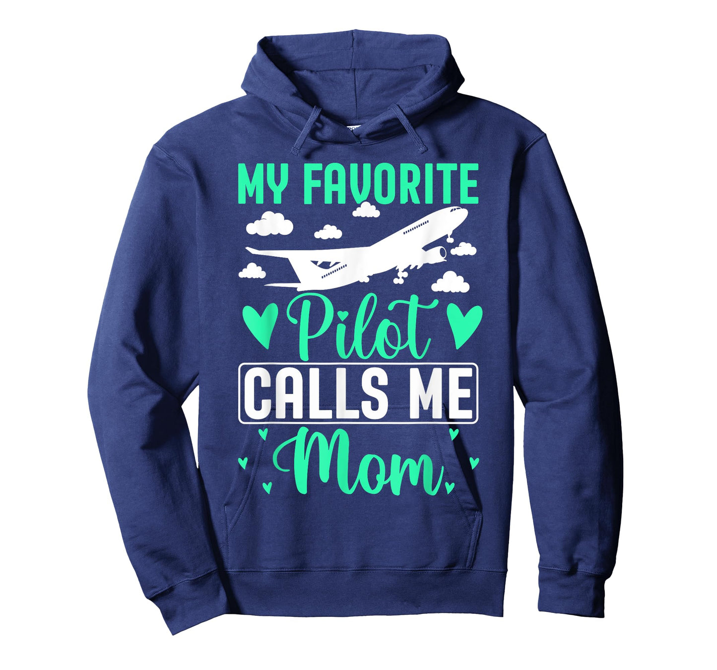 Pilot Mom Mother Son Daughter My Favorite Pilot Calls Me Mom T-Shirt