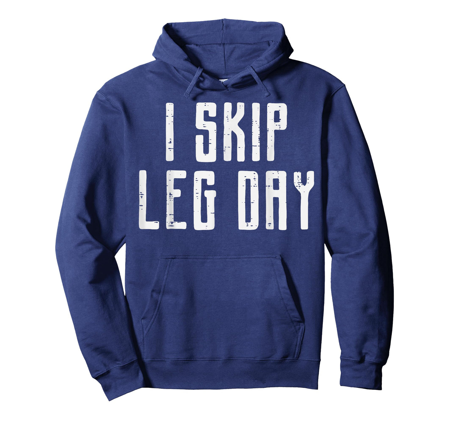 Gym I Skip Leg Day Workout Exercise Fitness Women Men Kids T-Shirt