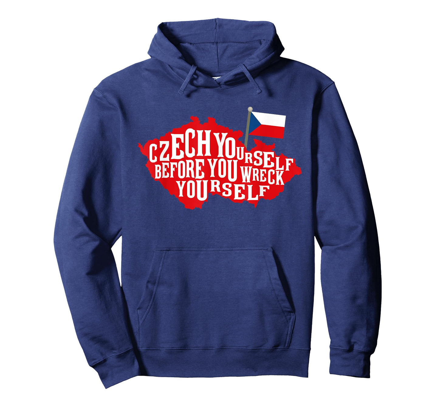 Czech Yourself Before You Wreck Yourself Flag T-Shirt
