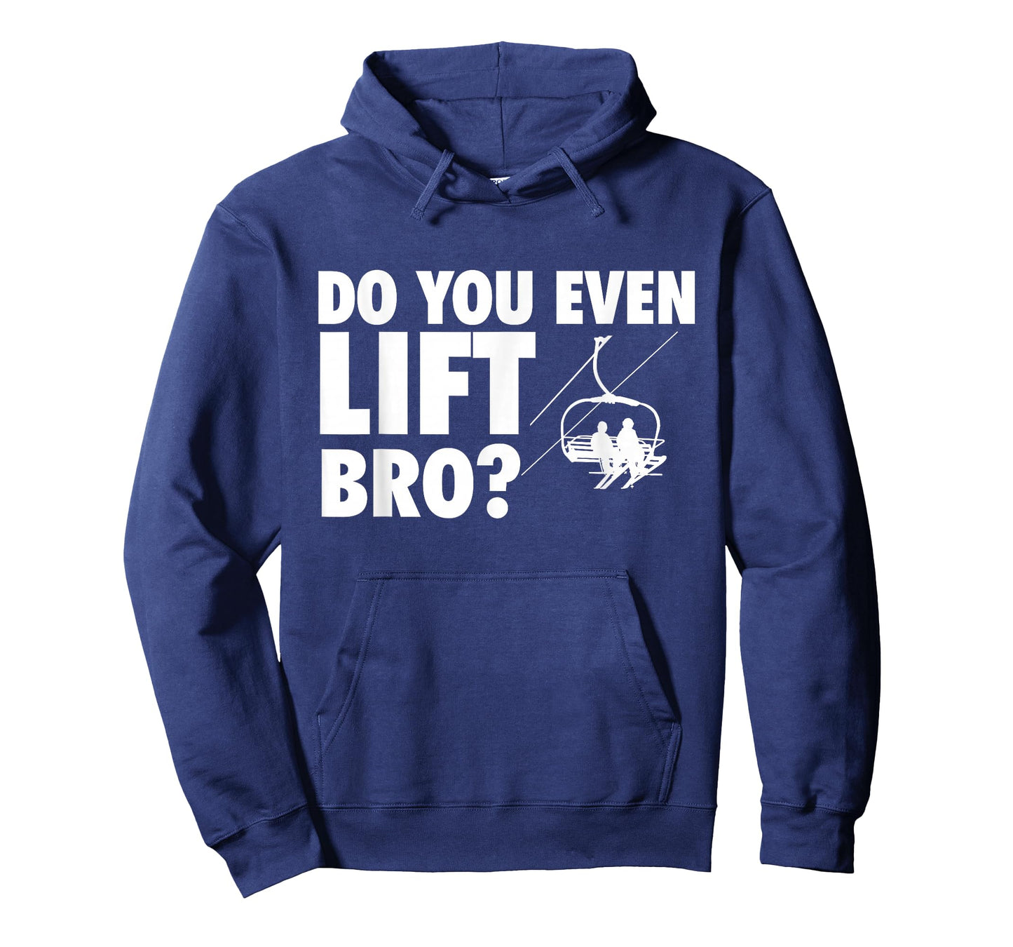 Do You Even Lift Bro - Ski Skier Skiing Lover T-Shirt