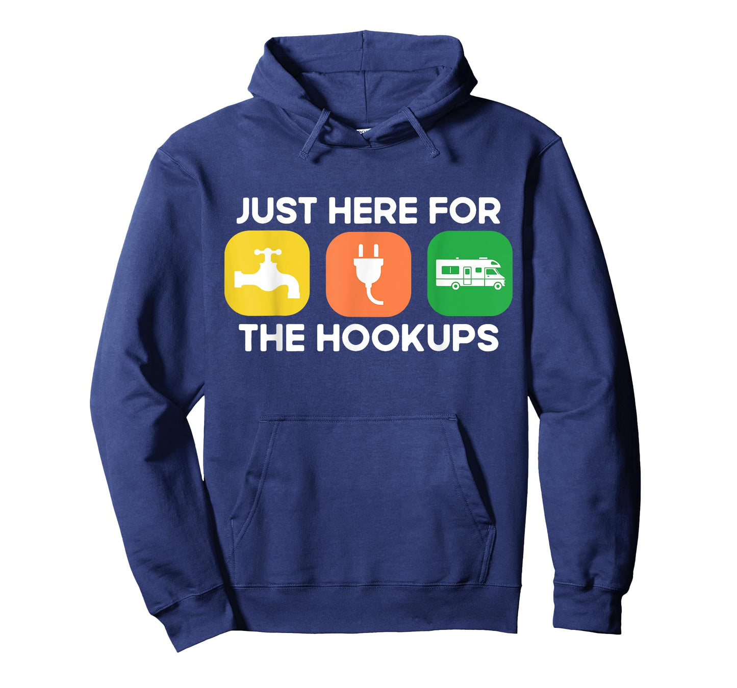 Just Here For The Hookups Motorhome Camping RV T-Shirt