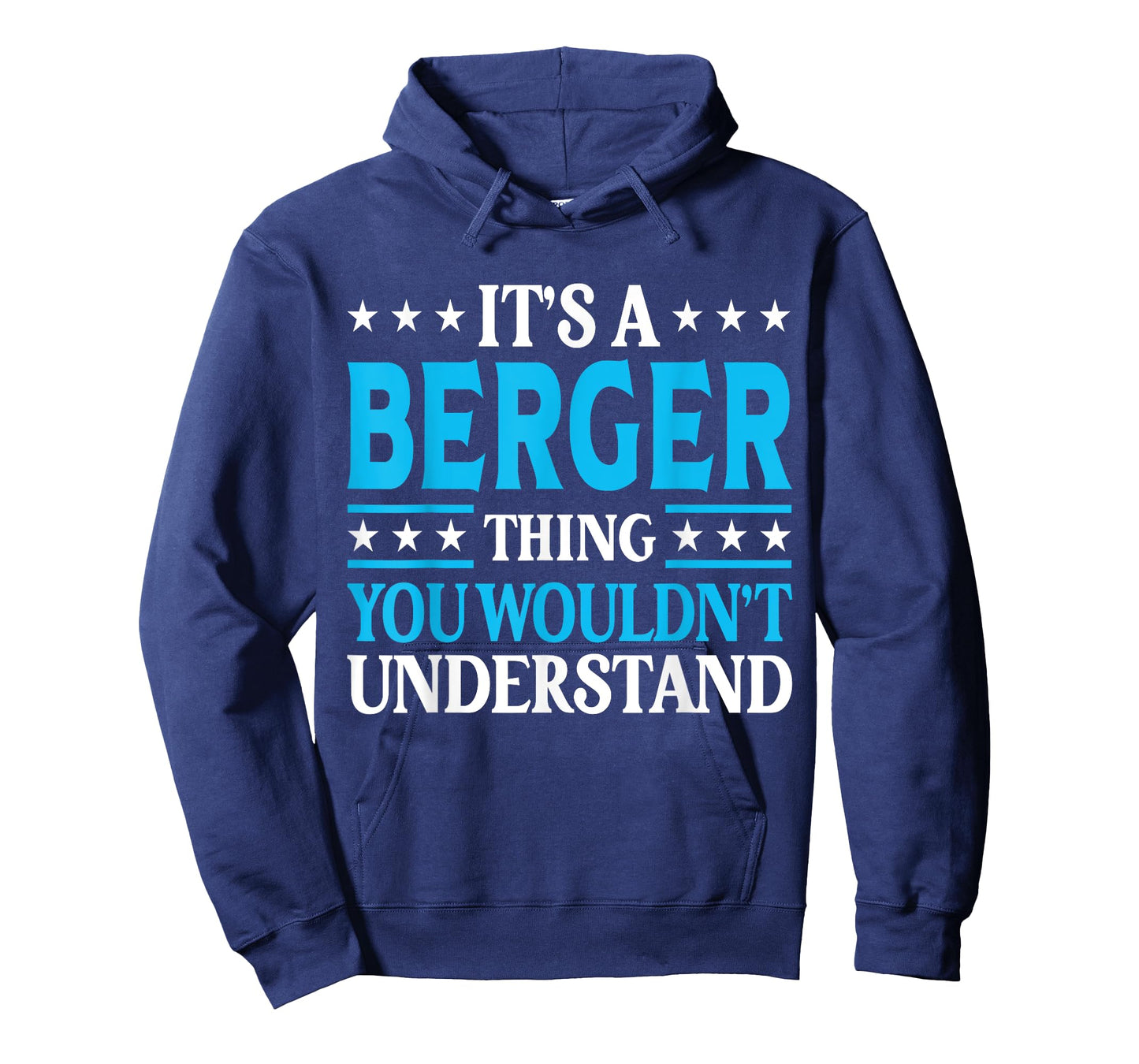 It's A Berger Thing Surname Funny Family Last Name Berger T-Shirt