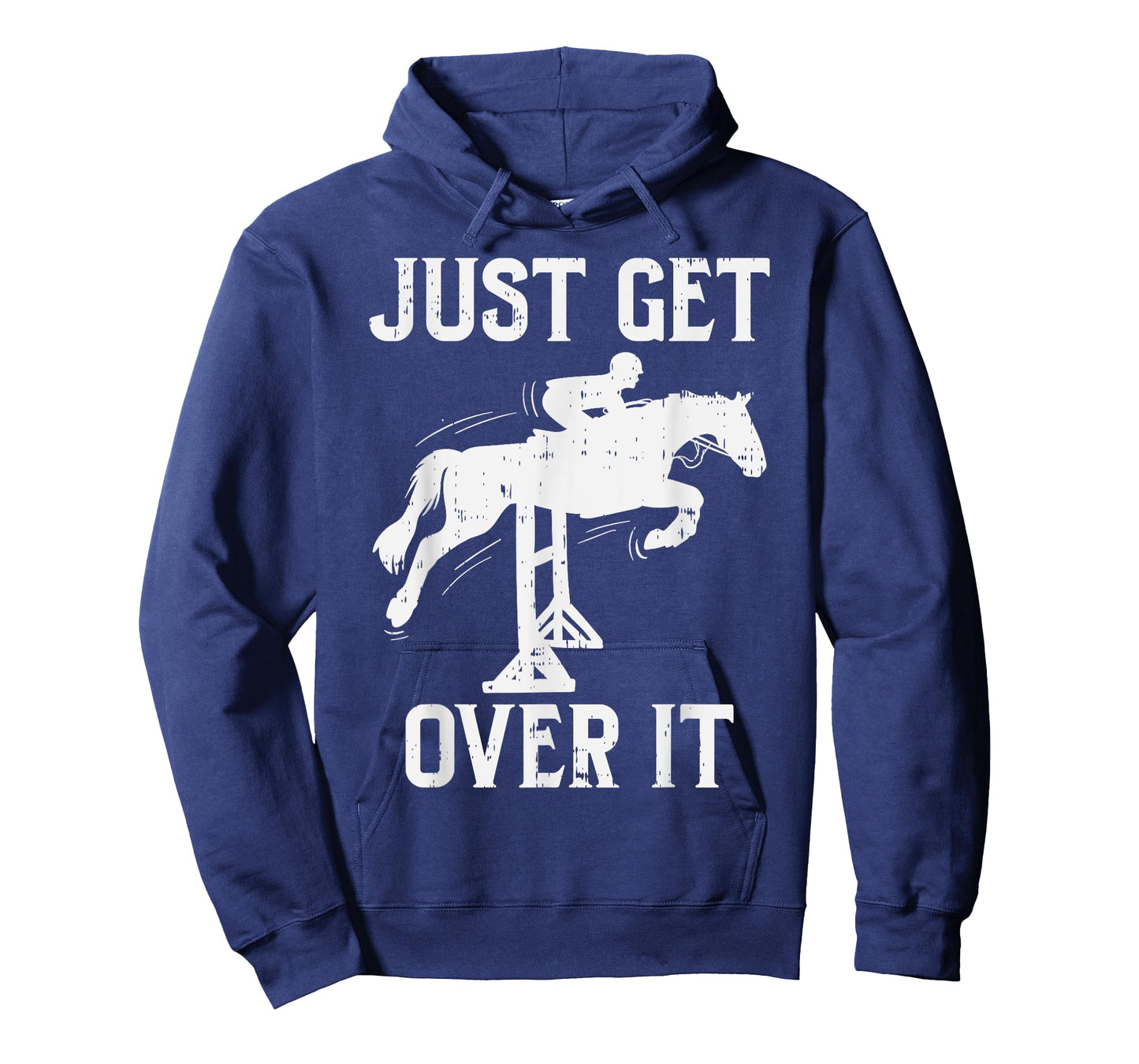 Just Get Over It Horse Show Horseback Riding Equestrian Gift T-Shirt