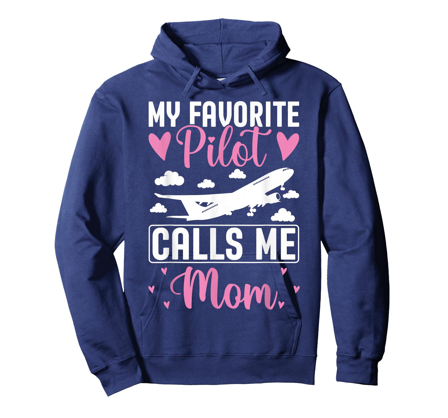 Pilot Mom Mother Son Daughter My Favorite Pilot Calls Me Mom T-Shirt