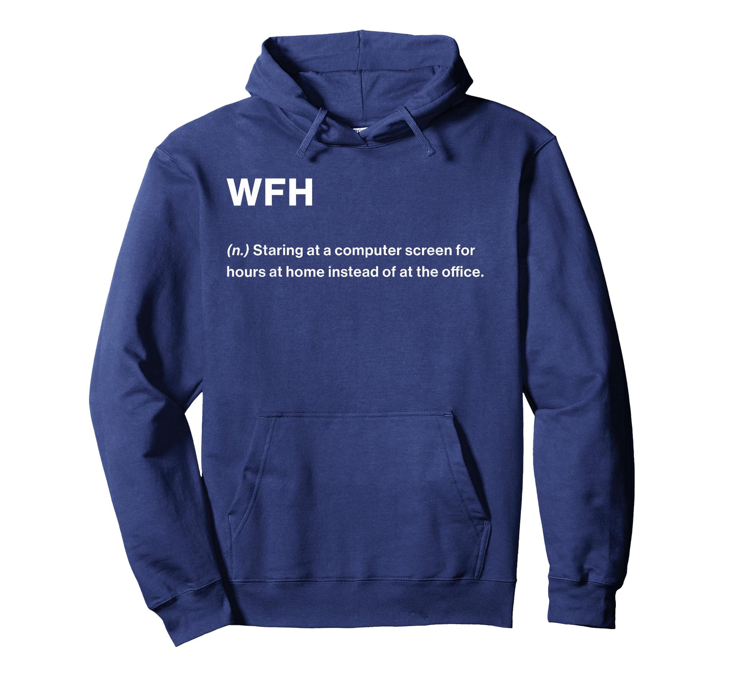 Relatable Funny Dictionary Definition WFH T-Shirt