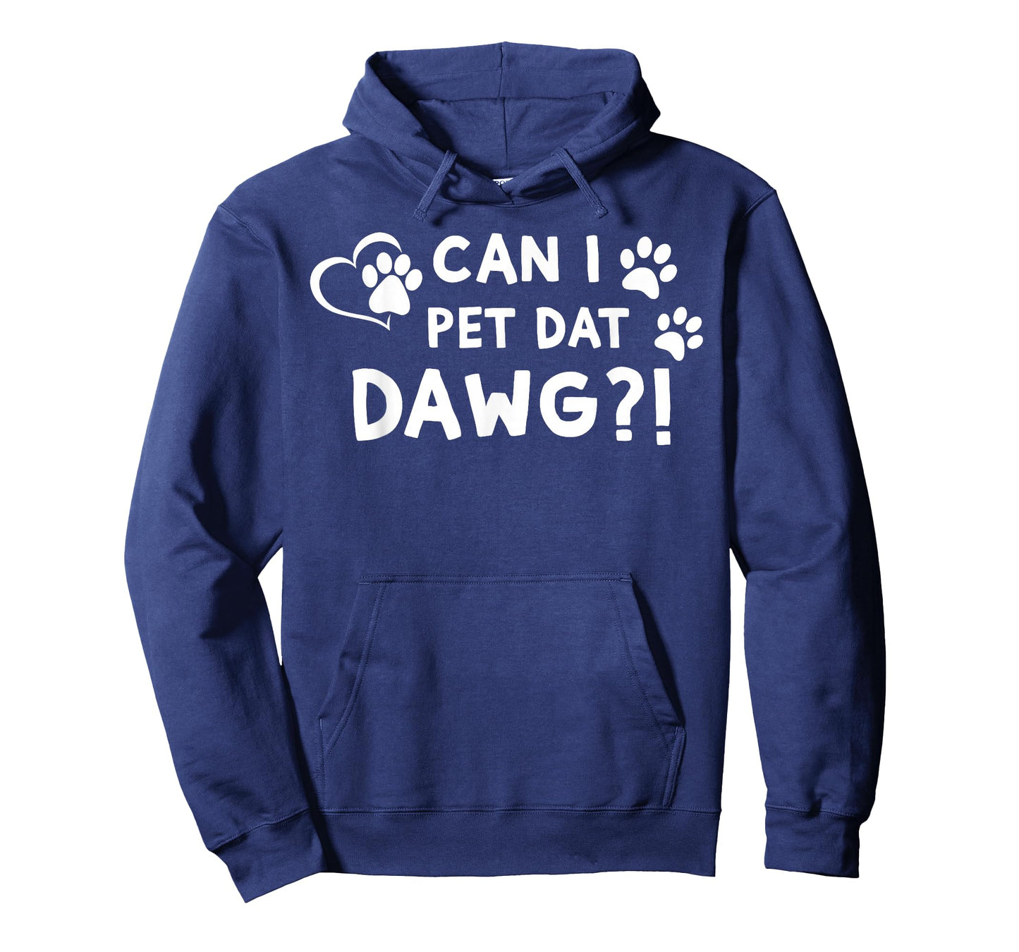 Can I Pet Dat Dawg?! Funny Can I Pet That Dog T-Shirt