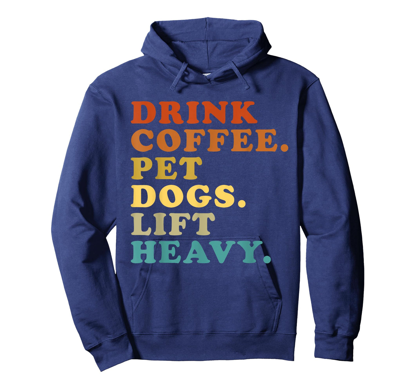 Drink Coffee Pet Dogs Lift Heavy Funny Gym Retro Vintage T-Shirt