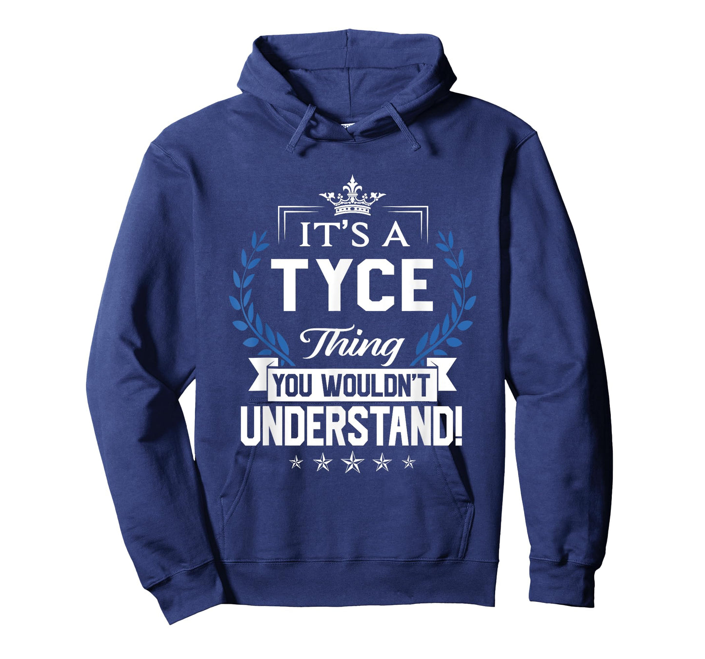 Tyce Name - Tyce Thing Name You Wouldn't Understand T-Shirt