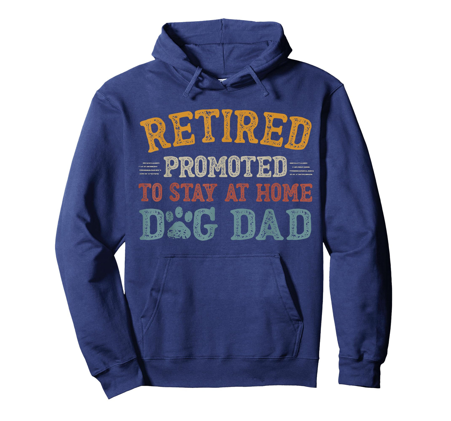 Retired Promoted To Stay At Home Dog Dad Funny Father's Day T-Shirt