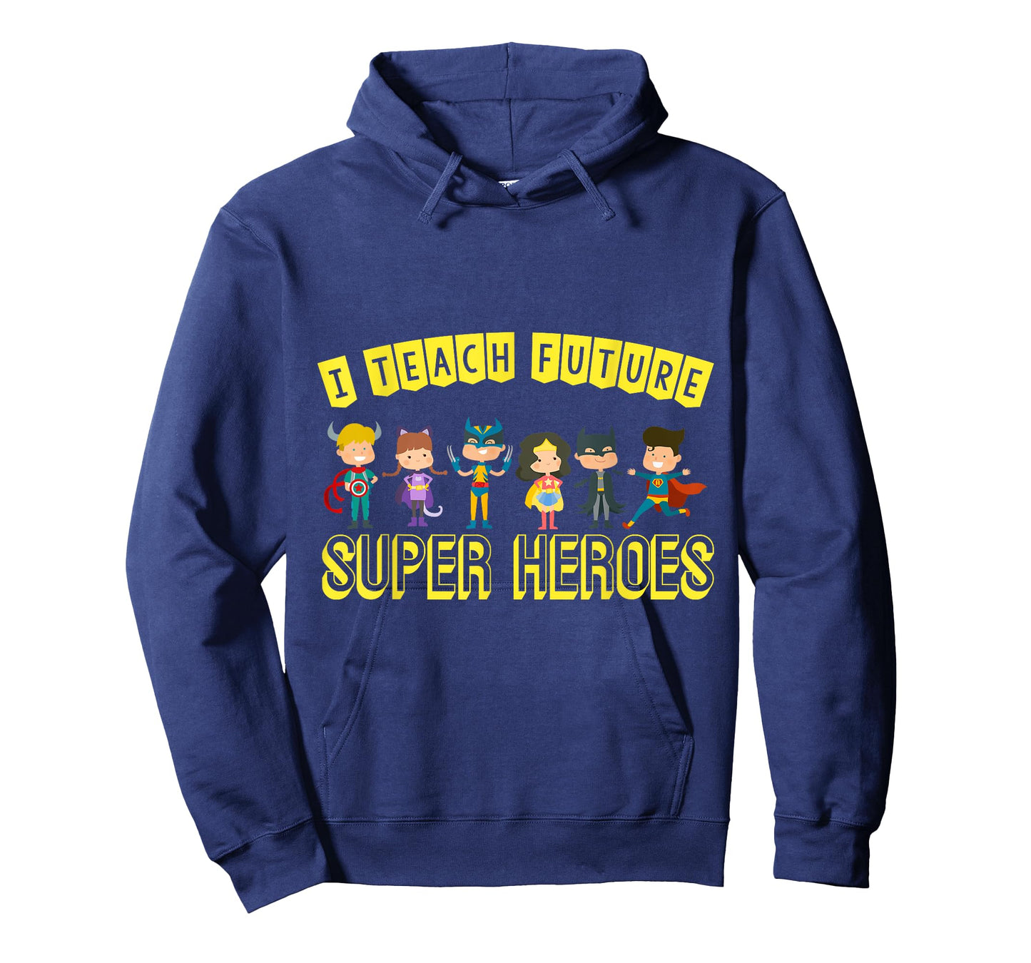 I Teach Superheroes Awesome Teaching Fun Class Students T-Shirt