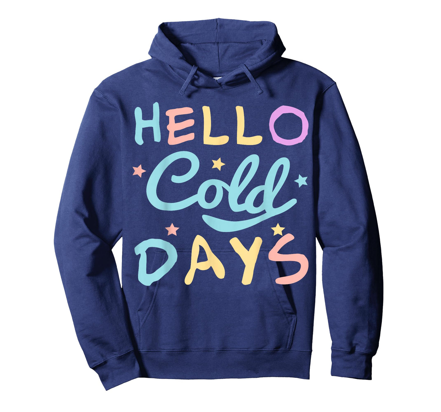 Hello Cold Days T-Shirt
