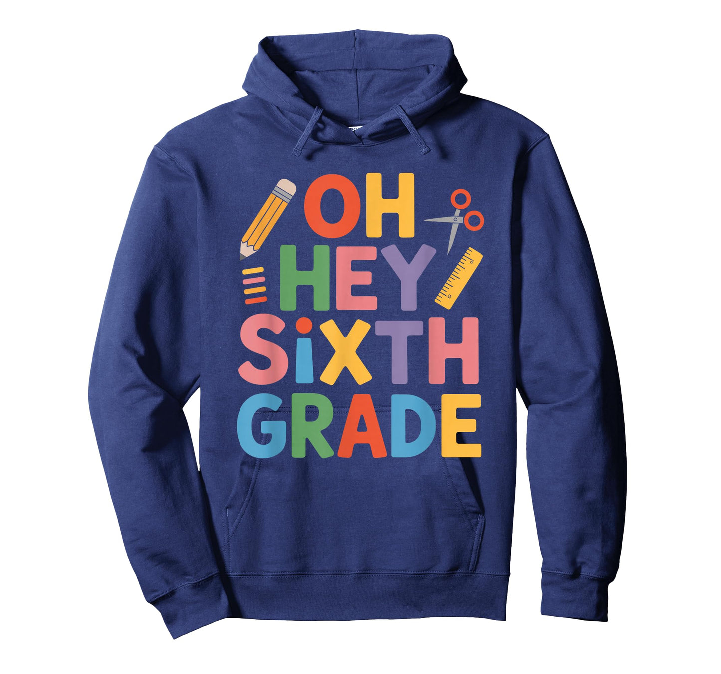 Oh Hey Sixth Grade, 6th Grader Teacher and Boys Girls T-Shirt