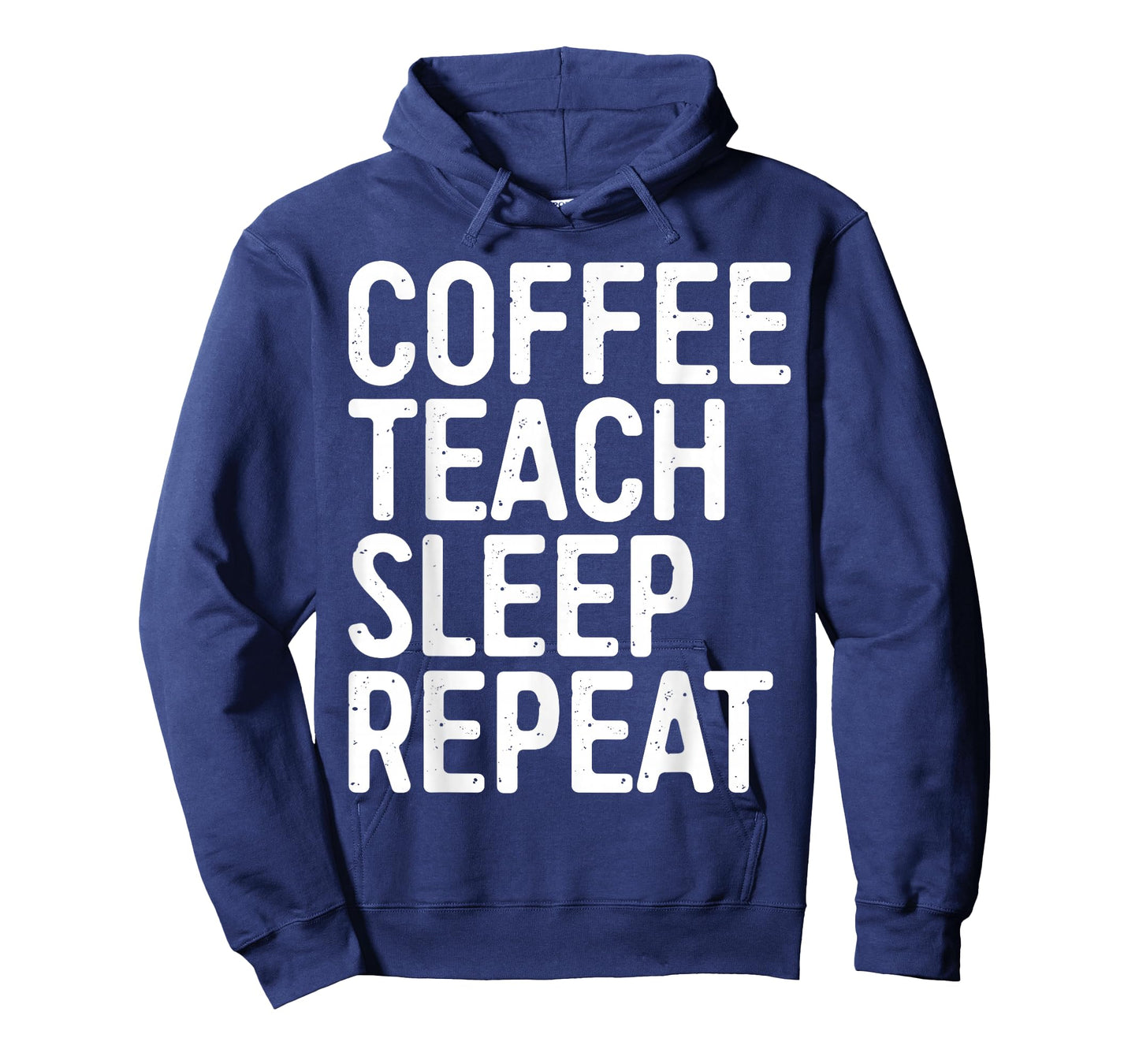 Coffee Teach Sleep Repeat Shirt Coffee Men Women Teacher T-Shirt