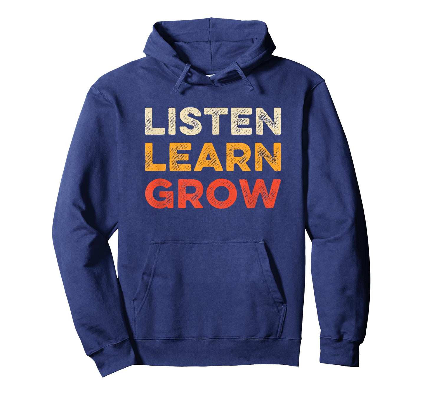 Listen Learn Grow Inspirational Motivational Growth Saying T-Shirt