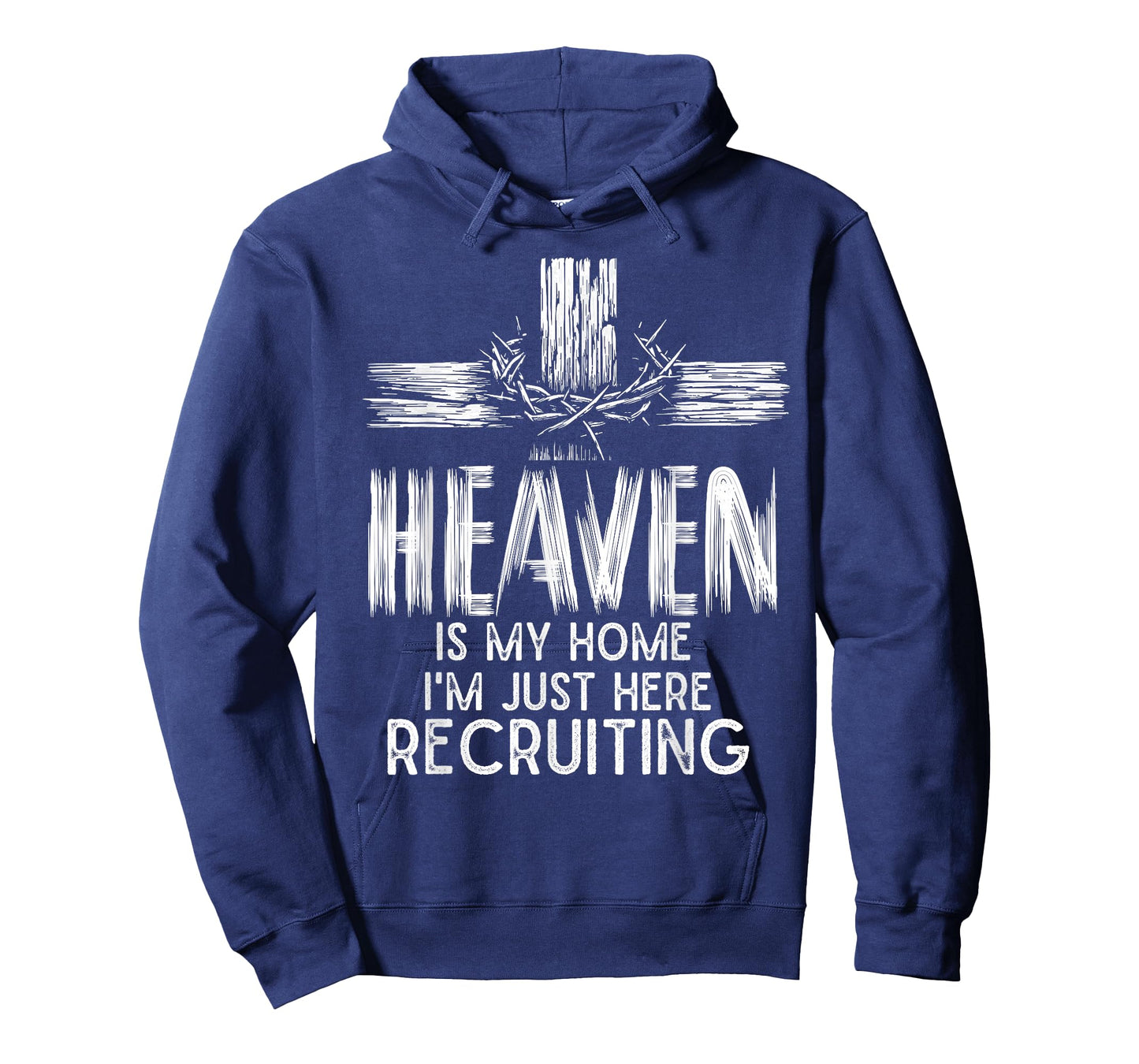 Heaven Is My Home I'm Just Here Recruiting Christian Jesus T-Shirt