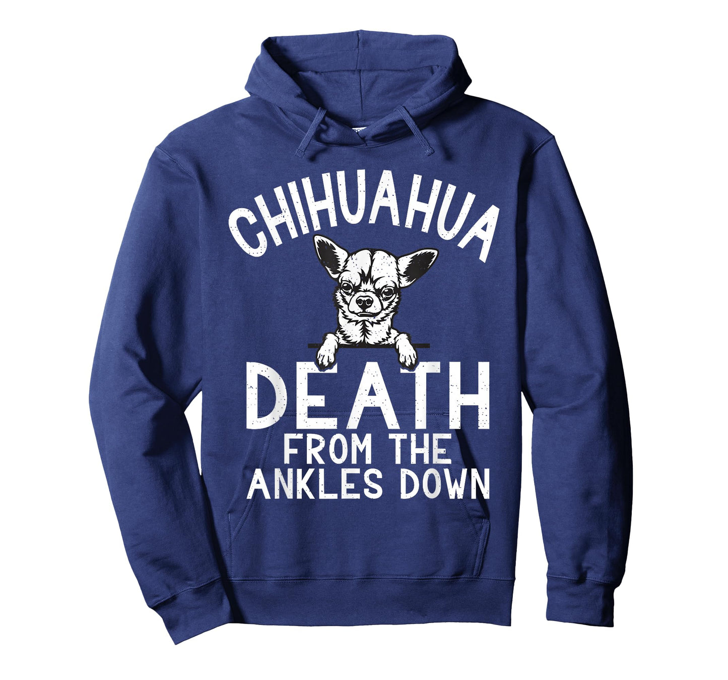 Chihuahua death from the Ankles down funny Chihuahua T-Shirt