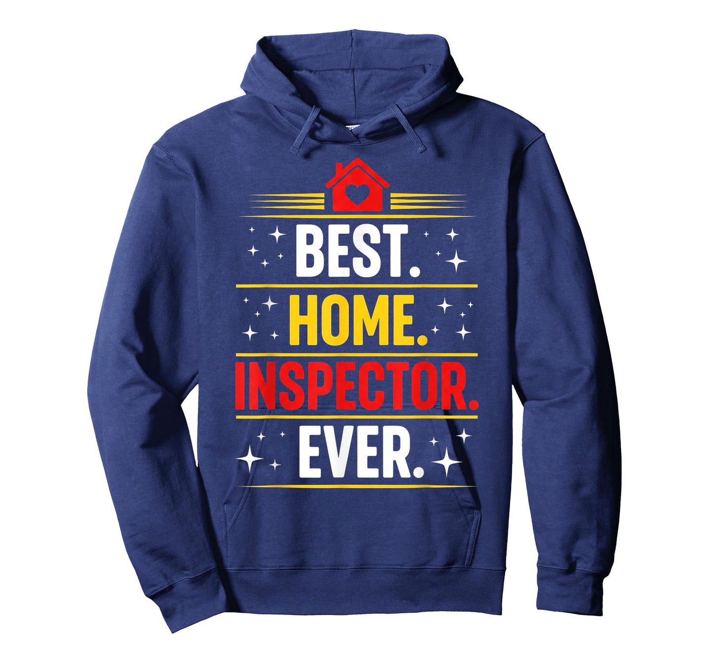 Best Home Inspector Ever T-Shirt