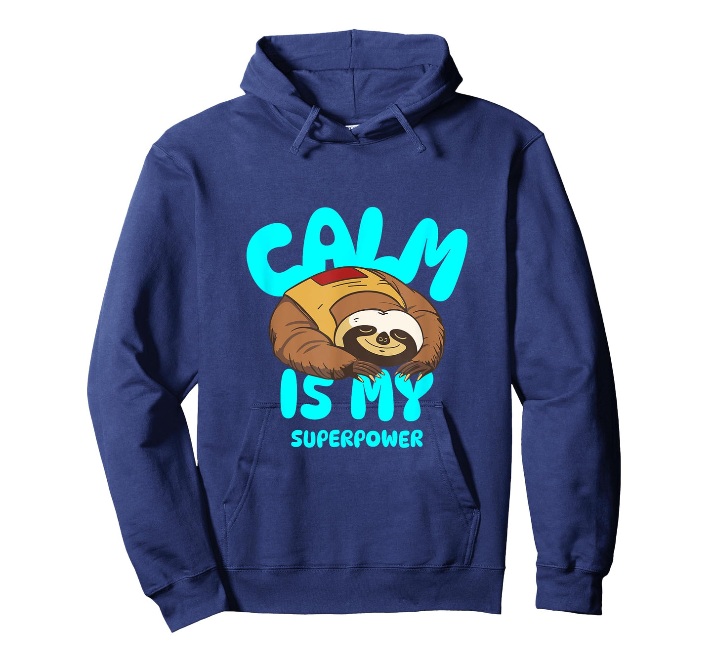Calm is My Super Power Cute Sloth for Relaxation Fans T-Shirt
