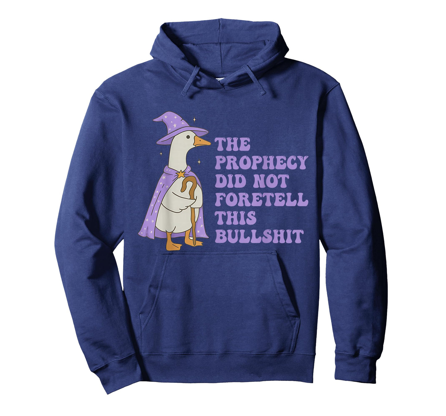 The Prophecy Did Not Foretellthis Bullshit Funny Halloween T-Shirt